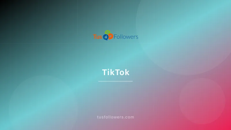 Ventajas de usar TikTok